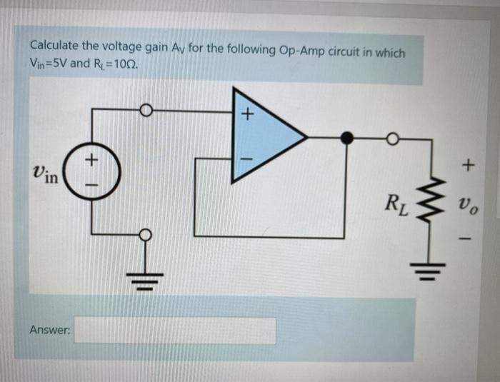 Solved Calculate the voltage gain Av for the following | Chegg.com
