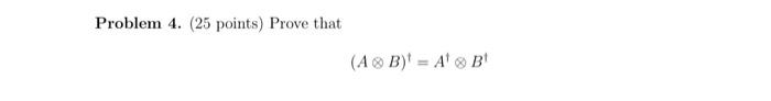 Solved Problem 4. (25 points) Prove that ( AB) = AB | Chegg.com