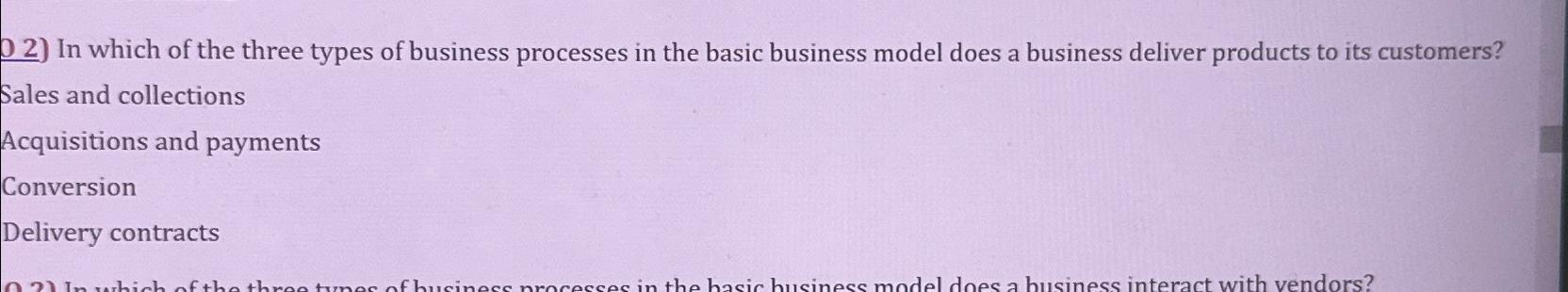 Solved In which of the three types of business processes in | Chegg.com