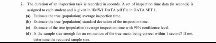 Solved 2. The duration of an inspection task is recorded in | Chegg.com