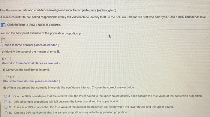 Solved Use the sample data and confidence level given below | Chegg.com