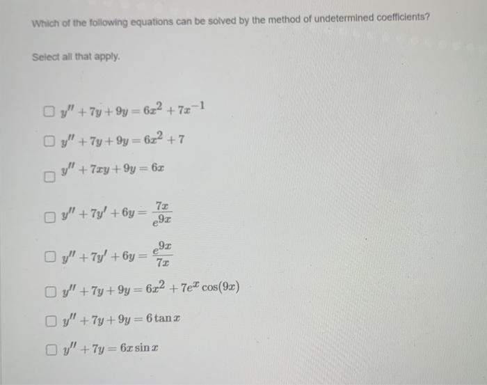 Solved Which of the following equations can be solved by the | Chegg.com