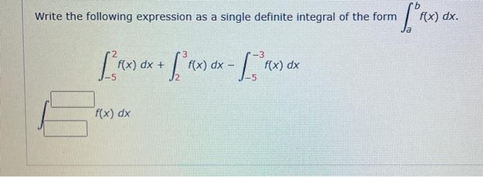 Solved Write the following expression as a single definite | Chegg.com