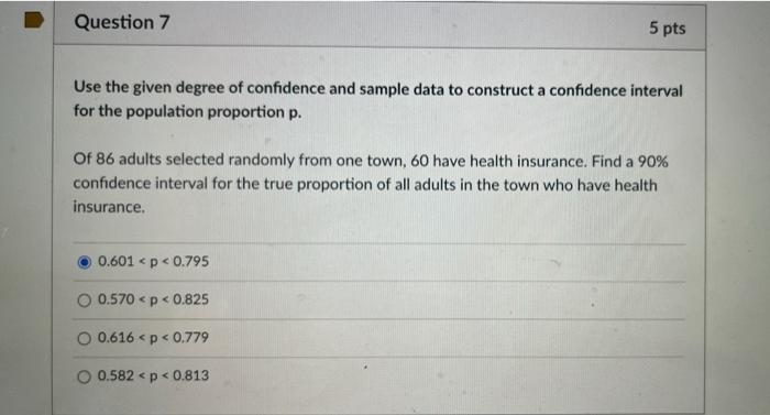 Solved Question 7 5 pts Use the given degree of confidence | Chegg.com