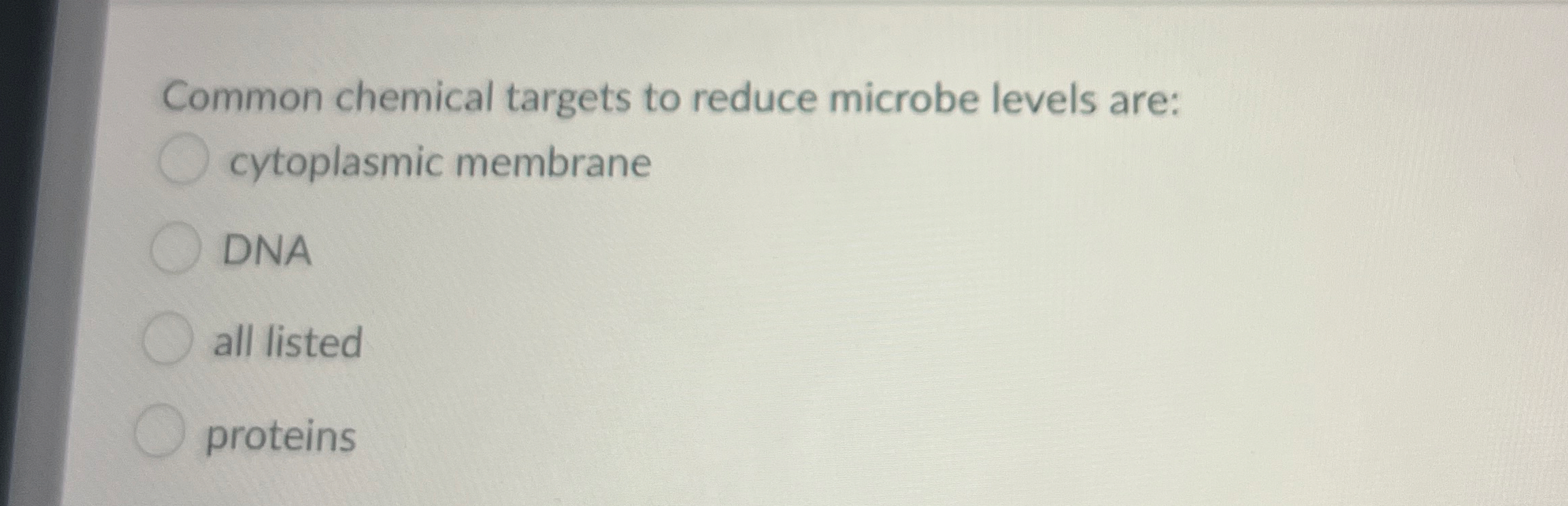 Solved Common chemical targets to reduce microbe levels | Chegg.com