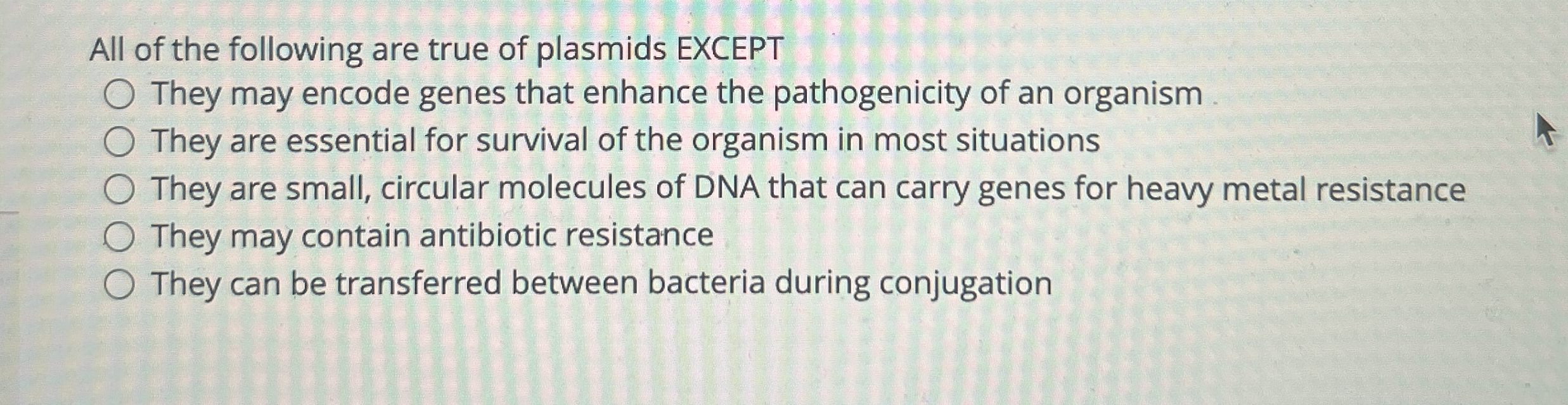 Solved All of the following are true of plasmids EXCEPTThey | Chegg.com
