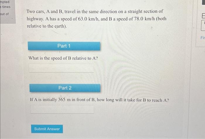 Solved Two Cars, A And B, Travel In The Same Direction On A | Chegg.com