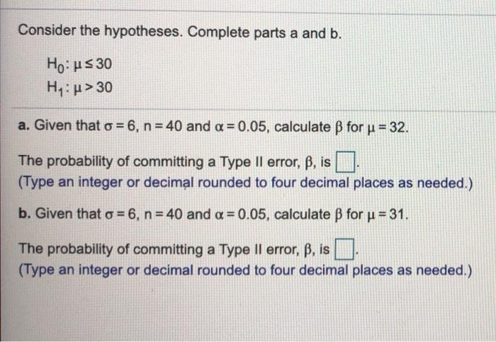 Solved Consider The Hypotheses Complete Parts A And B H Chegg Com