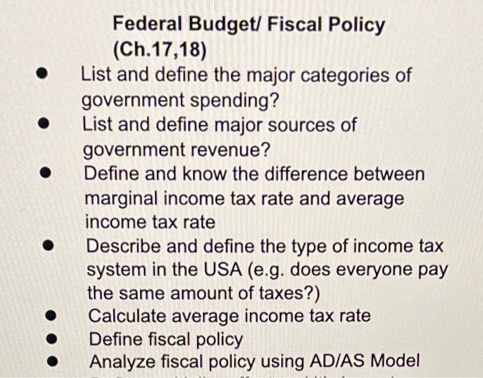 Solved Federal Budget/ Fiscal Policy (Ch.17,18) List And | Chegg.com