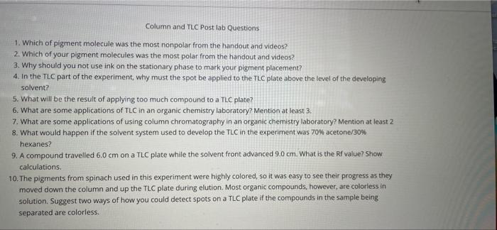 Solved Column and TLC Post lab Questions 1. Which of pigment | Chegg.com