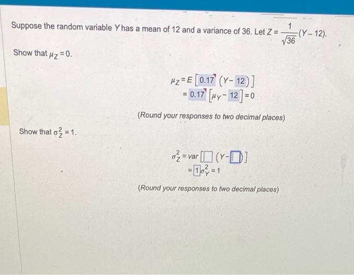 Solved Suppose the random variable Y has a mean of 12 and a | Chegg.com
