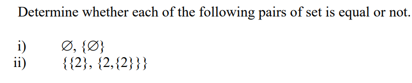 Solved Determine whether each of ﻿the following pairs of | Chegg.com
