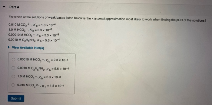 Weak Base Approximation Solved Part A For which of the solutions of weak bases | Chegg.com