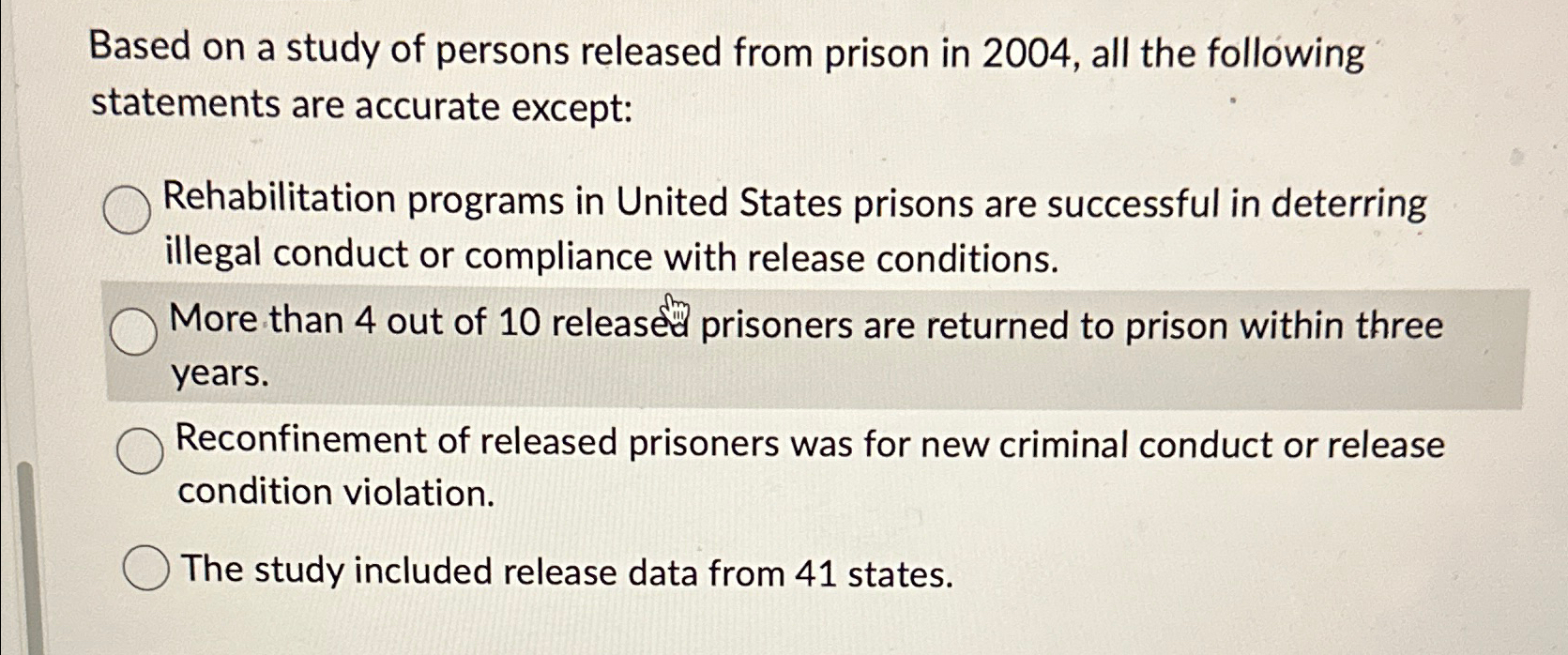 Solved Based on a study of persons released from prison in | Chegg.com