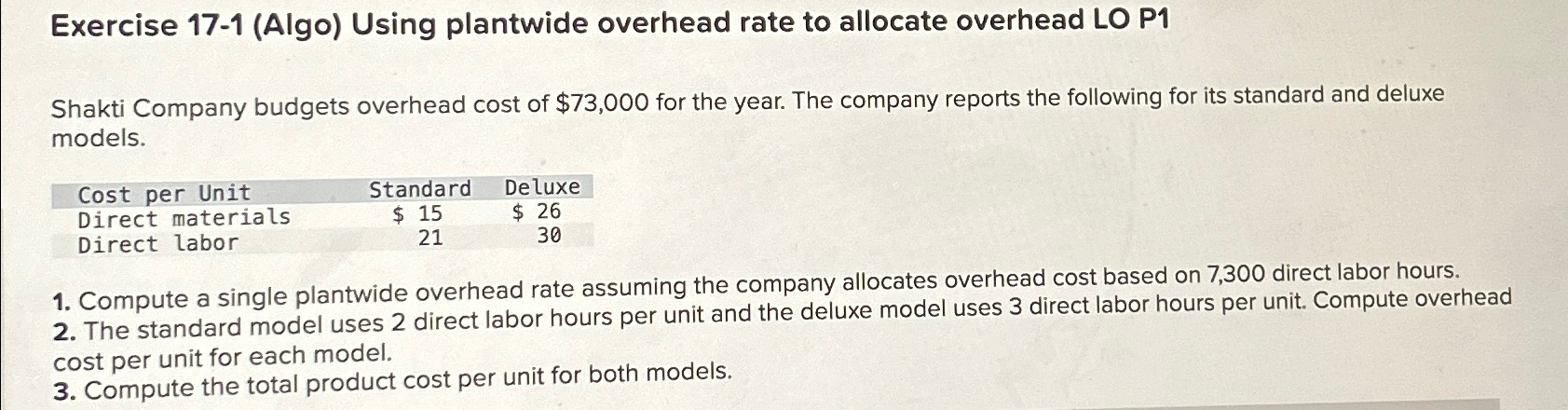 Solved Exercise 17-1 (Algo) ﻿Using plantwide overhead rate | Chegg.com