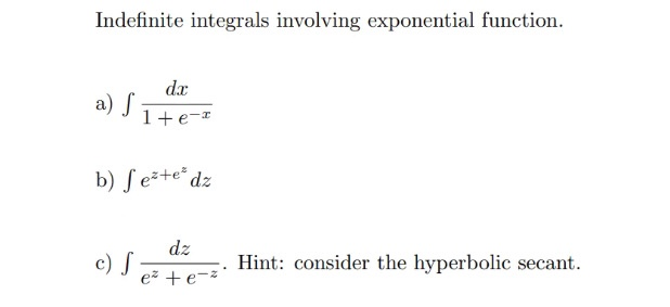 Solved Indefinite integrals involving exponential function. | Chegg.com