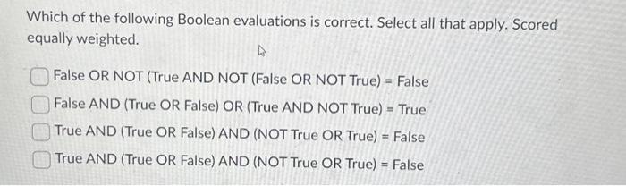 Solved Which of the following Boolean evaluations is | Chegg.com
