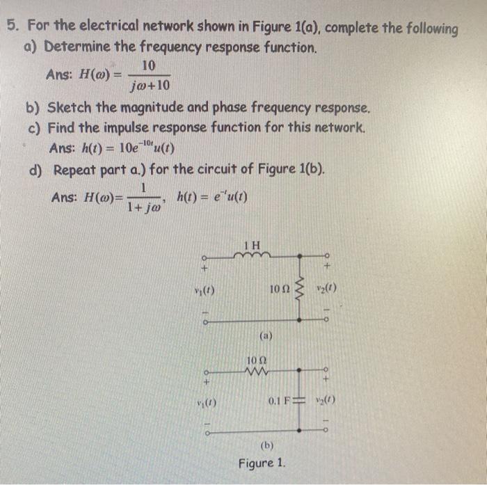 Solved 5. For the electrical network shown in Figure 1(a), | Chegg.com