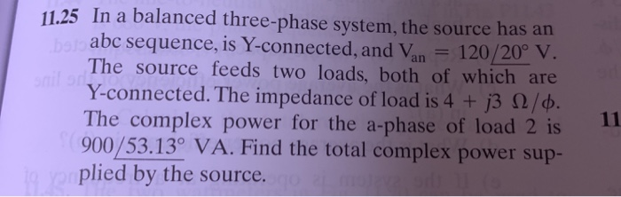 Solved 11.25 In a balanced three-phase system, the source | Chegg.com