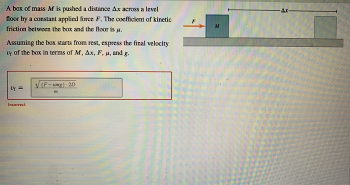 Solved M A Box Of Mass M Is Pushed A Distance Ax Across A Chegg Com
