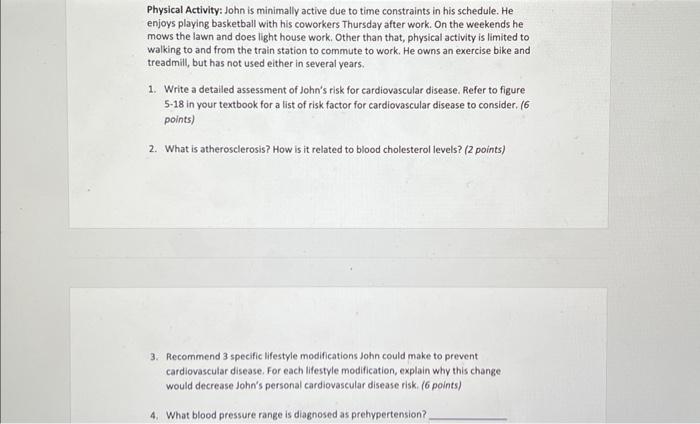 Solved Part 1: Case Study John is a 32 year old male who | Chegg.com