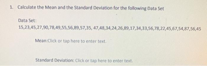 Solved 1. Calculate the Mean and the Standard Deviation for | Chegg.com