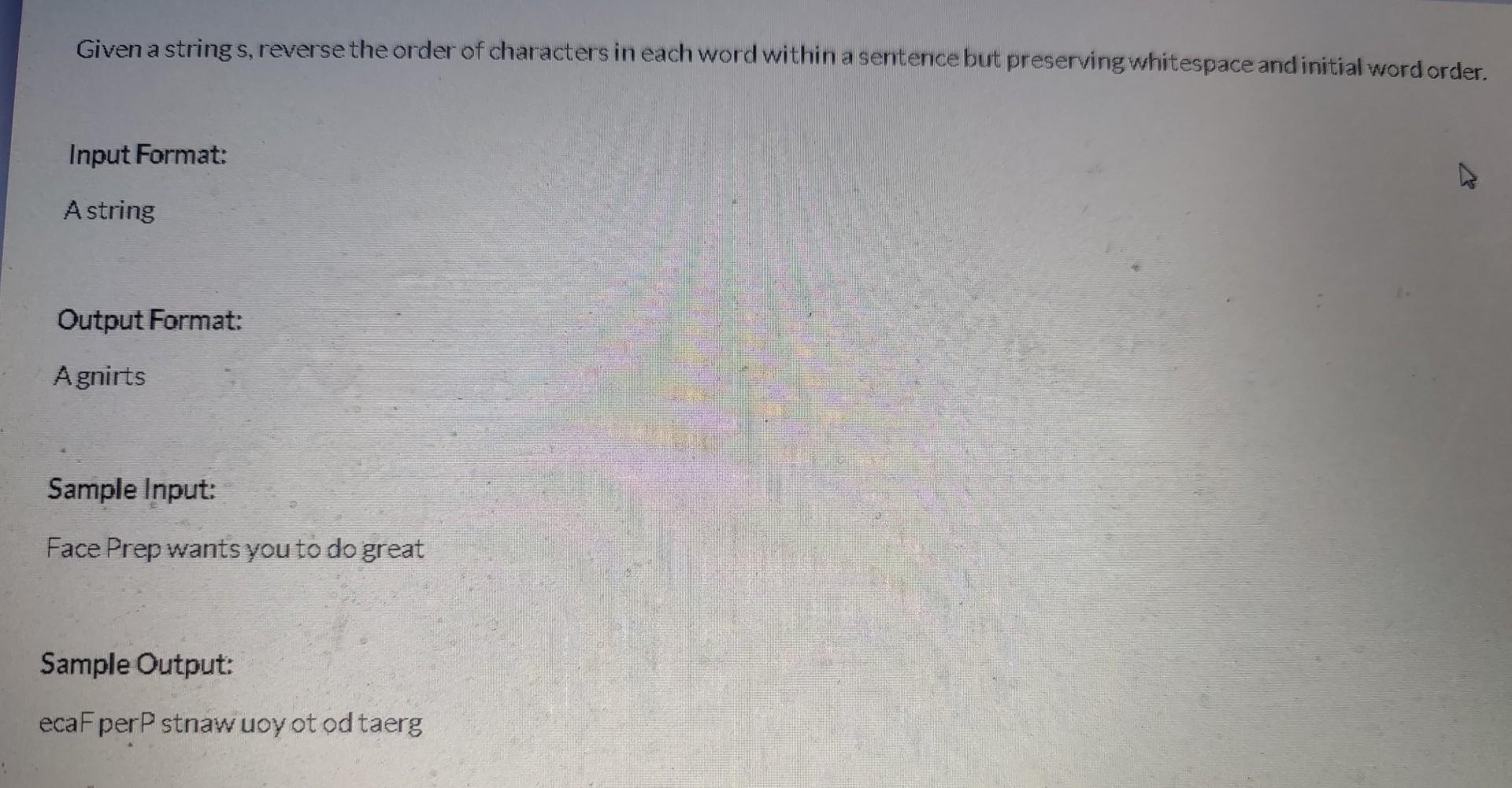 Solved Given a string s, reverse the order of characters in | Chegg.com