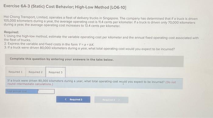 Solved Exercise 6A-3 (Static) Cost Behavior; High-Low Method | Chegg.com