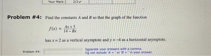 Solved Problem \#4: Find The Constants A And B So That The | Chegg.com