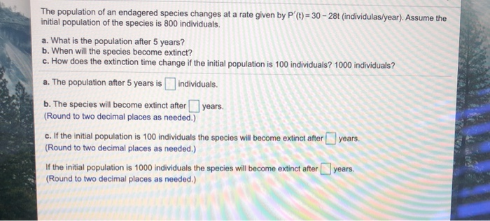 Solved The population of an endagered species changes at a | Chegg.com