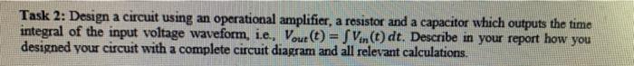 Solved Task 2: Design A Circuit Using An Operational | Chegg.com
