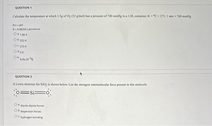 Solved Calculate the temperature at which 1.5 g of O2(32 | Chegg.com