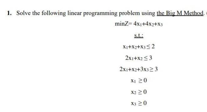 Solved 1. Solve The Following Linear Programming Problem | Chegg.com