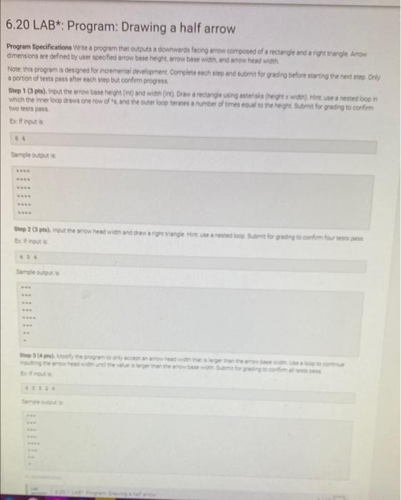 Solved 6.20 LAB∗: Program: Drawing a half arrow Program | Chegg.com