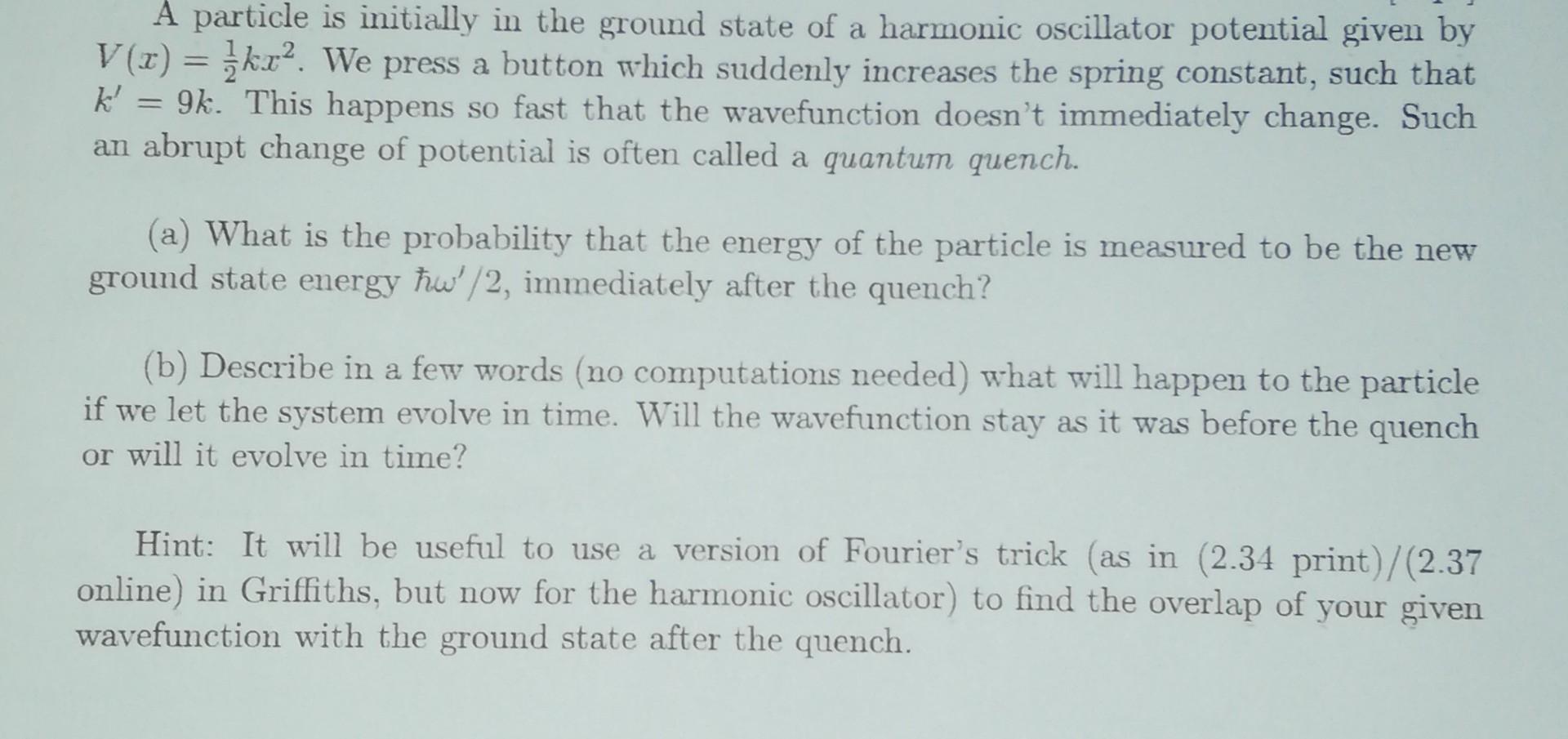 Solved A particle is initially in the ground state of a | Chegg.com