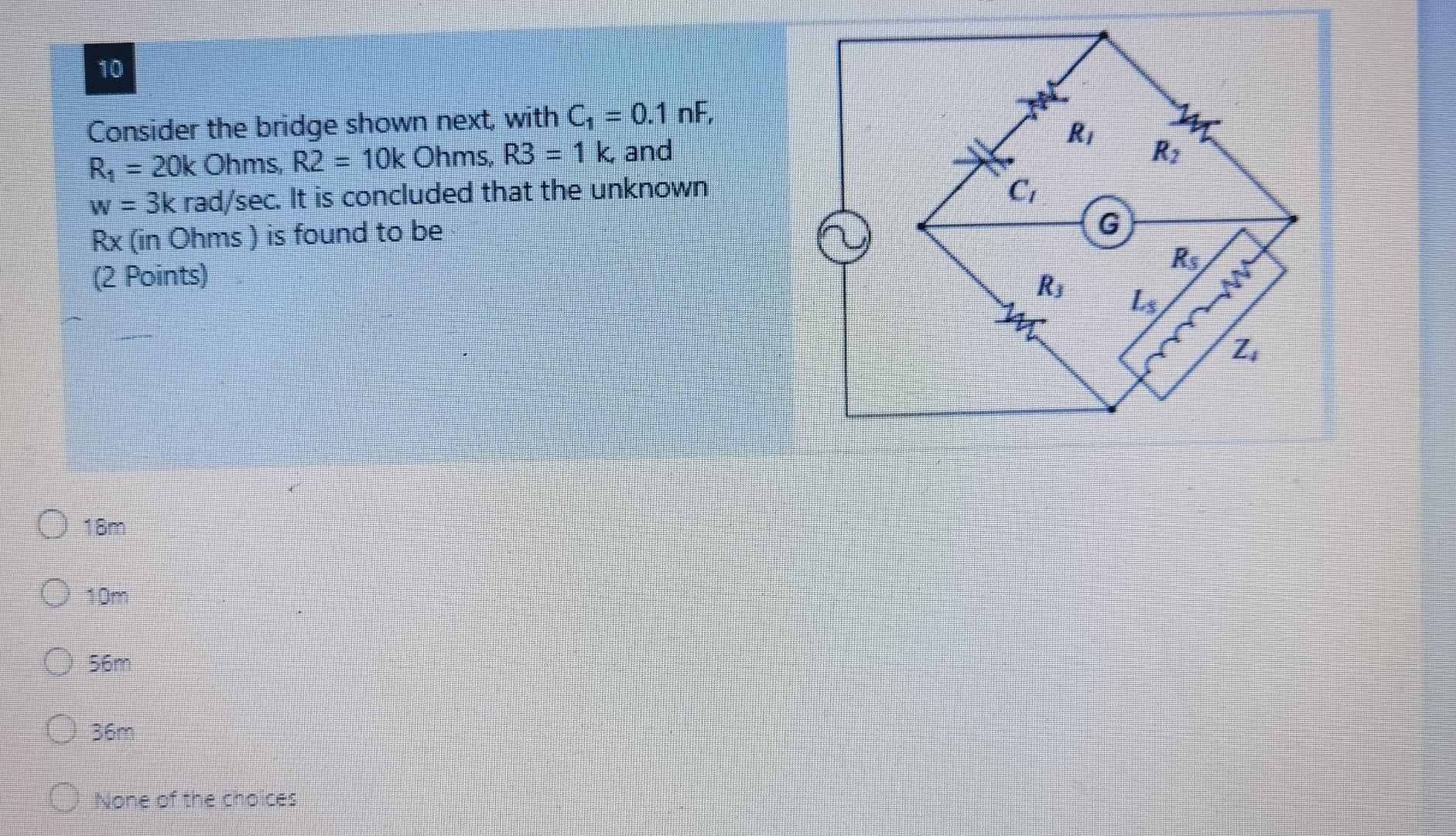 Solved w R, R? Consider the bridge shown next with C, = 0.1 | Chegg.com