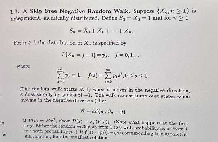 Solved 1.7. A Skip Free Negative Random Walk. Suppose | Chegg.com