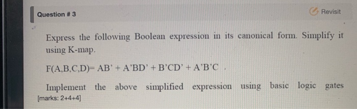 Solved Question #3 Revisit Express the following Boolean | Chegg.com