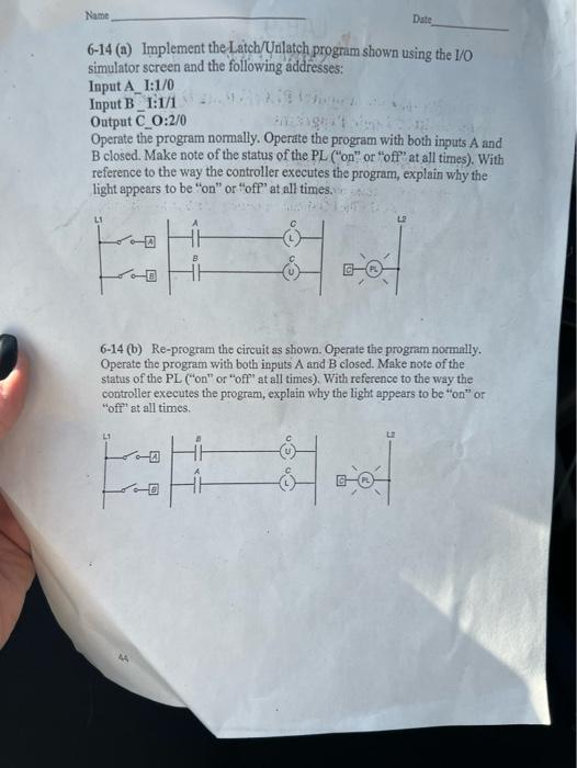 Solved Name Date 614 () Implement the Latch/Unlatch program