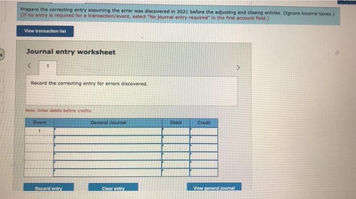 Solved Journal entry worksheet Record the correcting | Chegg.com