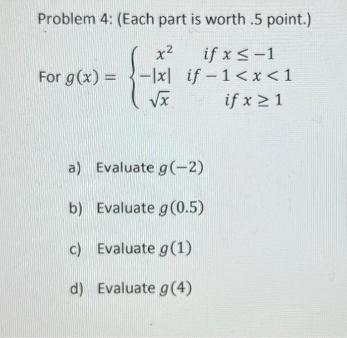 Solved Problem 4: (Each part is worth .5 point.) For | Chegg.com