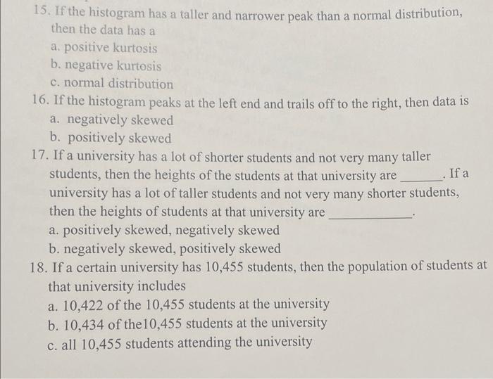 Solved a. positive kurtosis b. negative kurtosis c. normal | Chegg.com