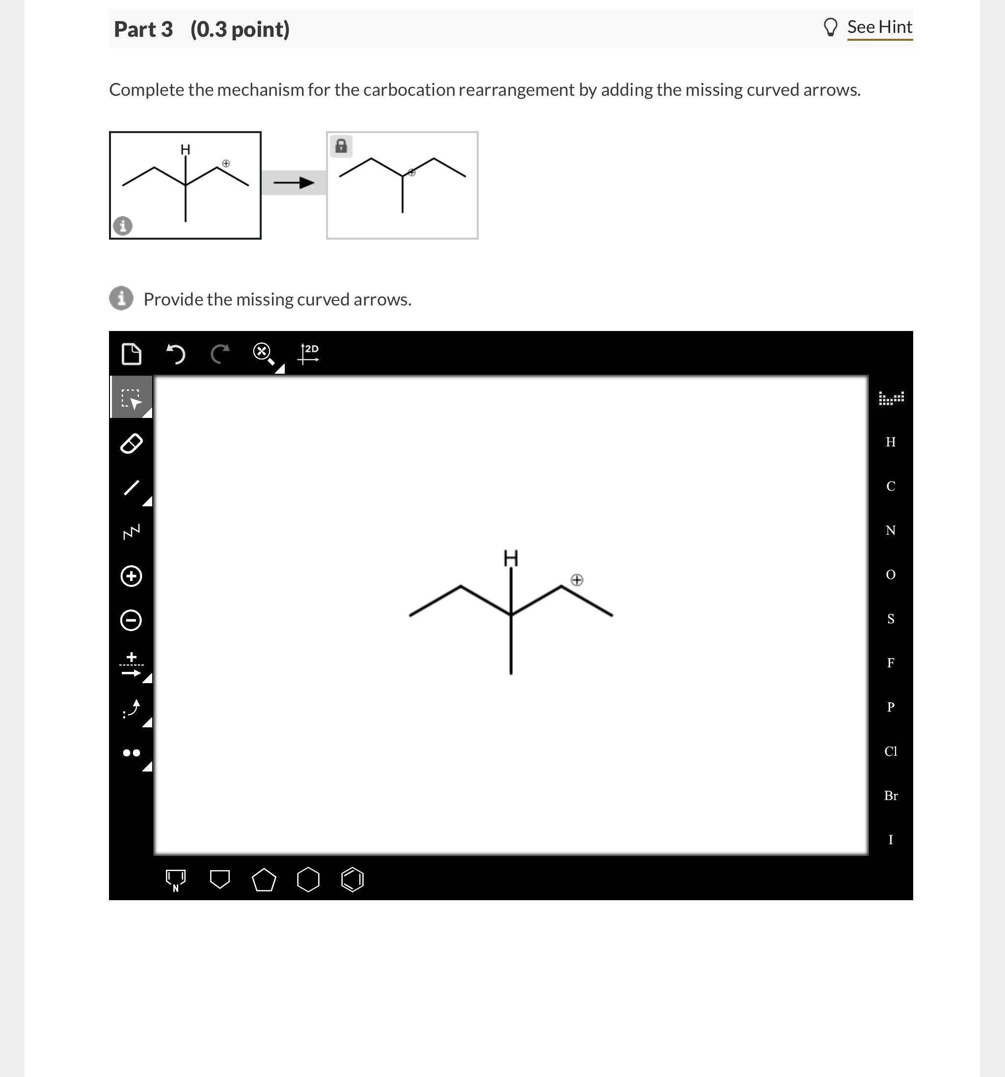 Solved Part 3 ( 0.3 ﻿point)See HintComplete the mechanism | Chegg.com