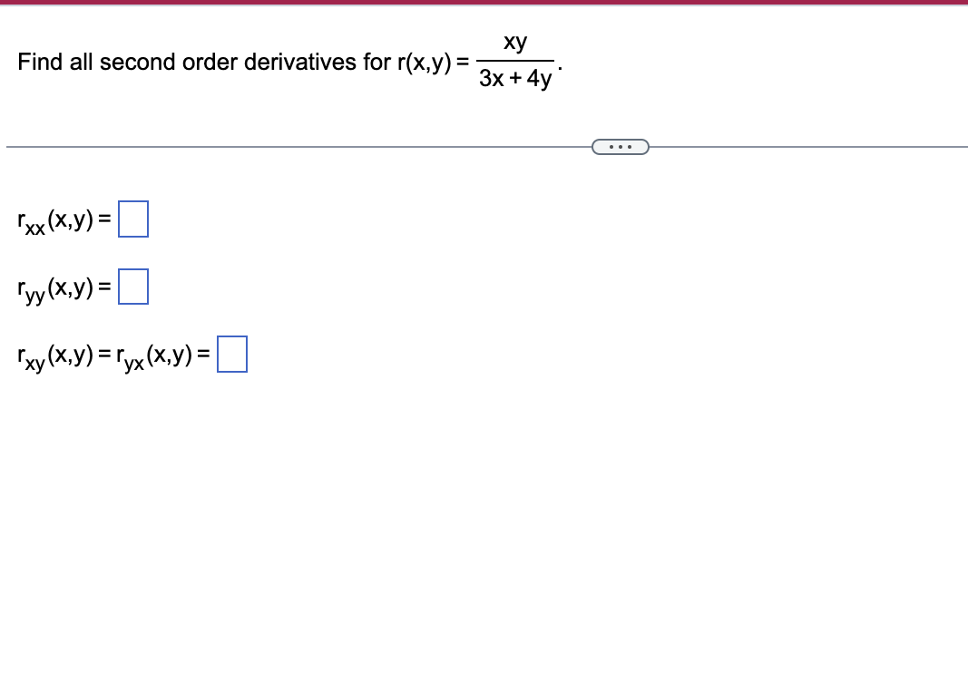 Solved Find all second order derivatives for | Chegg.com