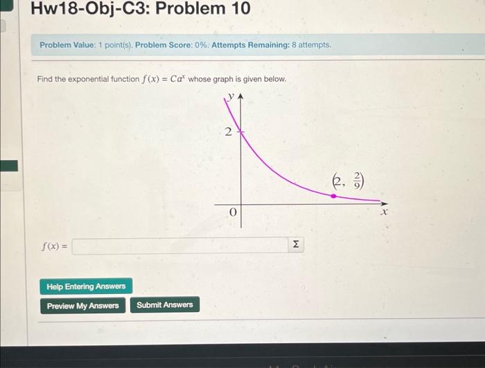 Solved Find The Exponential Function F X Cax Whose Graph Is