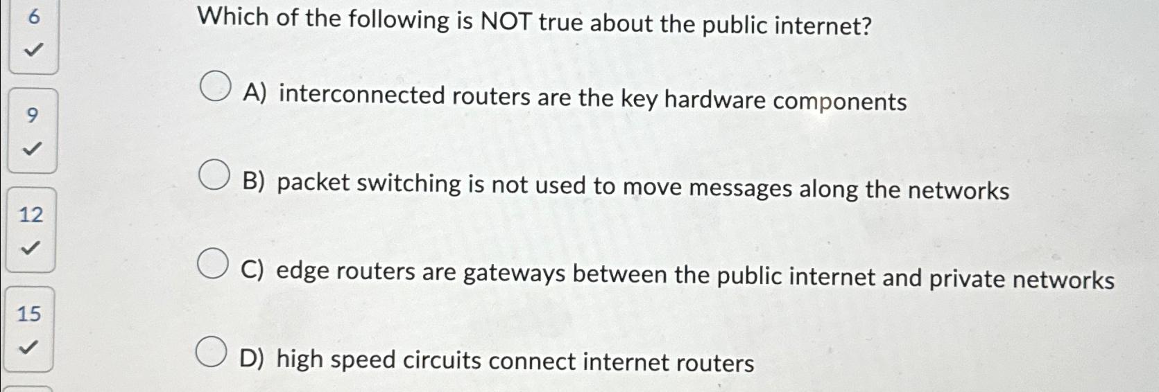 Solved Which of the following is NOT true about the public | Chegg.com