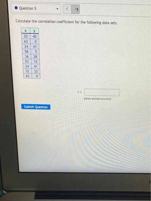 Solved Question 5 Calculate the correlation coefficient for | Chegg.com