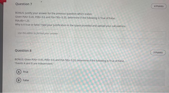 Solved Question 7 4 Points BONUS: justify your answer for | Chegg.com