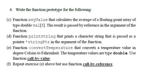 Solved 4. Write the function prototype for the following: | Chegg.com