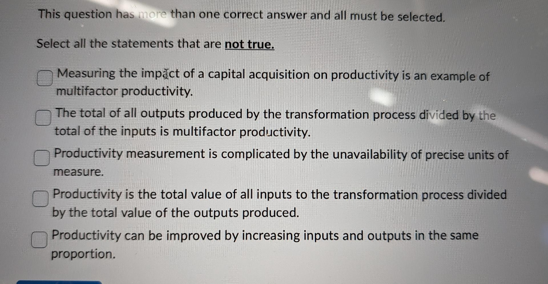 solved answerproductivity increases wheninputs... Solved This question has more than one correct answer and | Chegg.com